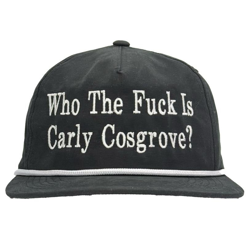 Who F Is Carly Cosgrove Custom Embroidered Snapback T-Shirts, Hoodie, Sweatshirt