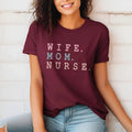 Wife Mom Nurse Shirt Funny & Inspirational Moms Nurses Nurse Mom T-Shirts, Hoodie, Sweatshirt
