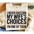 Wife's Choices Graphic Top T-Shirts, Hoodie, Sweatshirt | GrindPrints.com