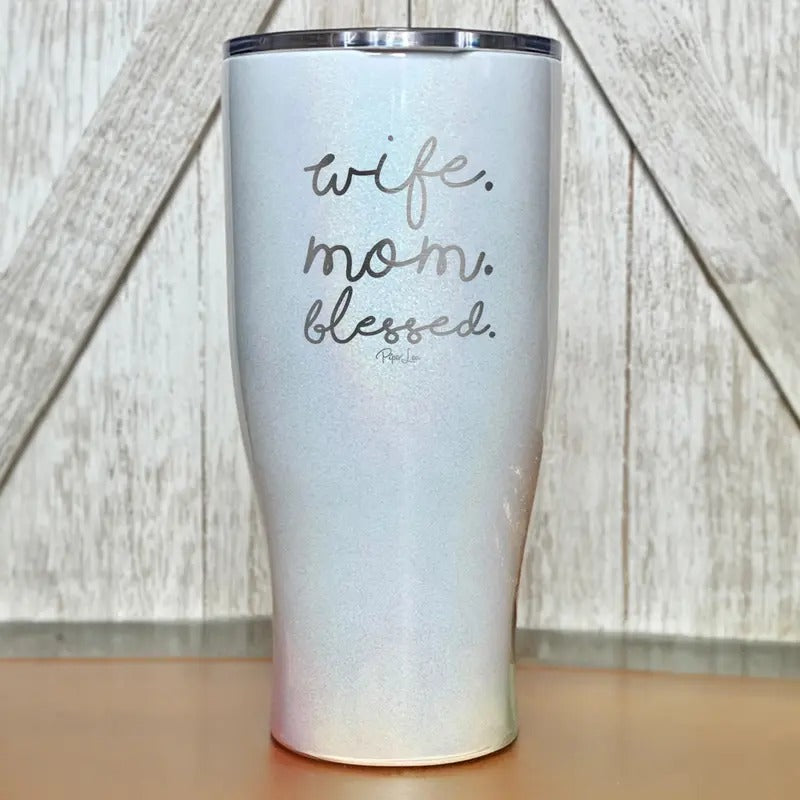 Wife. Mom. Blessed. Tumbler T-Shirts, Hoodie, Sweatshirt | GrindPrints.com