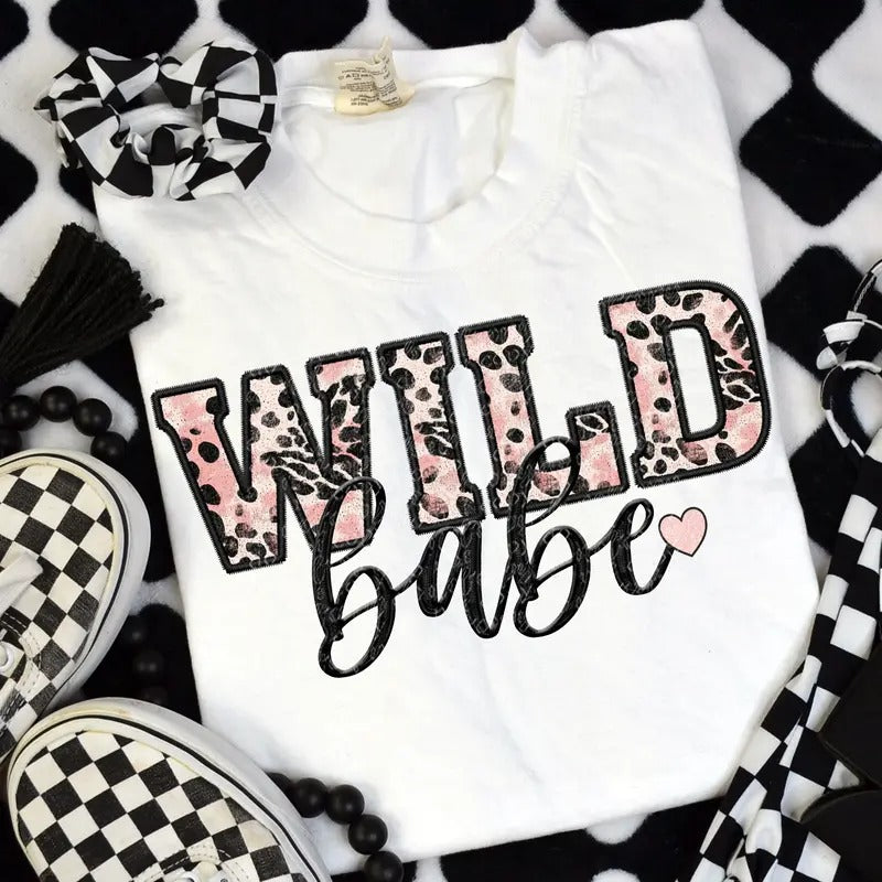 Wild Babe  DTF Transfers - THIS IS NOT A SHIRT Hoodie, Sweatshirt | GrindPrints.com
