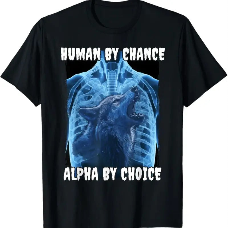 Wolf Human By Chance Alpha By Choice T-Shirt Hoodie, Sweatshirt | GrindPrints.com