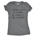 Womens A Large Group Of People Is Called A No Thanks T shirt Sarcastic Humor Tee Funny Womens T Shirts Cute Slimming Tees...