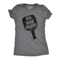 Womens Big Dink Energy T Shirt Funny Pickleball Paddle Adult Joke Tee For Ladies Funny Womens T Shirts Cute Slimming Tees...