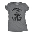 Womens Caffeinate And Hope For The Best Tshirt Funny Coffee Lovers Novelty Graphic Tee For Ladies Hoodie, Sweatshirt