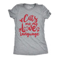 Womens Cats Are My Love Language Tshirt Funny Cute Kitten Lovers Graphic Novelty Tee For Ladies Hoodie, Sweatshirt
