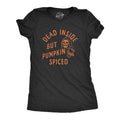 Womens Dead Inside But Pumpkin Spiced T Shirt Funny Fall Autumn Coffee Flavor Lovers Tee for Ladies Funny Womens T Shirts...