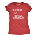 Womens Dear Santa Cats I Want Lots And Lots Of Cats T Shirt Funny Pet Kitty Christmas Graphic Tee Funny Womens T Shirts...