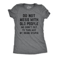 Womens Do Not Mess With Old People T Shirt Funny Over The Hill Senior Citizen Birthday Tee Funny Womens T Shirts Cute...