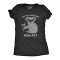 Womens Do You Like Pina Koala T shirt Funny Vacation Tropical Cruise Graphic Tee Funny Womens T Shirts Cute Slimming Top...