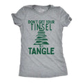 Dont Get Your Tinsel Tangle Funny Xmas Tree Decoration Joke Funny Cute Slimming Top Comfortable Soft Womenswear Tops Funny Light Grey T-Shirts, Hoodie, Sweatshirt