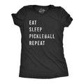 Womens Eat Sleep Pickleball Repeat T Shirt Funny Sarcastic Pickle Ball Lovers List Tee For Ladies Funny Womens T Shirts...