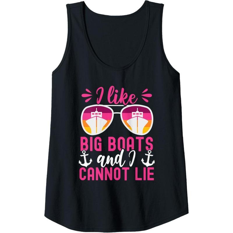 Womens Funny Boating Yacht Cruise I Like Big Boats And I Cannot Lie Tank Top Made in USAstyle{n002}2 T-Shirts, Hoodie,...