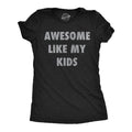 Womens Funny T Shirts Awesome Like My Kids Sarcastic Parent Graphic Tee For Ladies Funny Womens T Shirts Cute Slimming...