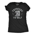 Womens Funny T Shirts Espresso Yo Self Sarcastic Caffeine Lovers Graphic Tee For Ladies Funny Womens T Shirts Cute...
