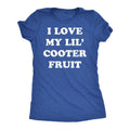 Womens Funny T Shirts I Love My Little Cooter Fruit Sarcastic Mom Tee For Ladies Funny Womens T Shirts Cute Slimming Top...