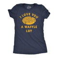 Womens Funny T Shirts I Love You A Waffle Lot Sarcastic Food Tee for Ladies Funny Womens T Shirts Cute Slimming Top...
