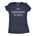 Womens Funny T Shirts Im Surrounded By NPCs Sarcastic Novelty Tee For Ladies Funny Womens T Shirts Cute Slimming Top...