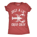 Womens Funny T Shirts Just A Lil Cray Cray Sarcastic Crayfish Graphic Novelty Tee For Ladies Funny Womens T Shirts Cute...