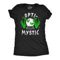 Funny Opti Mystic Sarcastic Halloween Novelty Funny Cute Slimming Top Comfortable Soft Womenswear Halloween Tops Funny Sarcastic Top Black T-Shirts, Hoodie, Sweatshirt