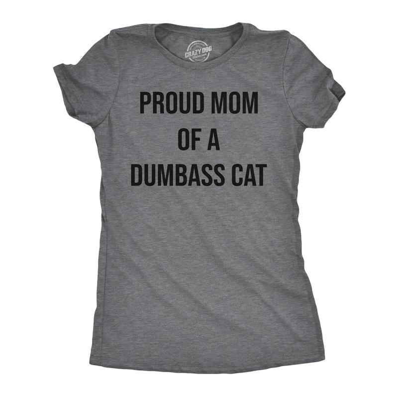 Womens Funny T Shirts Proud Mom Of A Dumbass Cat Sarcastic Graphic Tee for Ladies Funny Womens T Shirts Cute Slimming Top...
