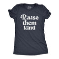 Funny Raise Them Kind Sarcastic Parenting Novelty Funny Cute Slimming Top Comfortable Soft Womenswear Funny Sarcastic Top Novelty Navy T-Shirts, Hoodie, Sweatshirt