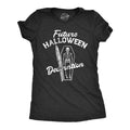 Womens Future Halloween Decoration T Shirt Funny Spooky Dead Skeleton Coffin Joke Tee for Ladies Funny Womens T Shirts...