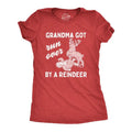Womens Grandma Got Run Over By A Reindeer T Shirt Funny Christmas Tee Hilarious Gag Gift Funny Womens T Shirts Cute...