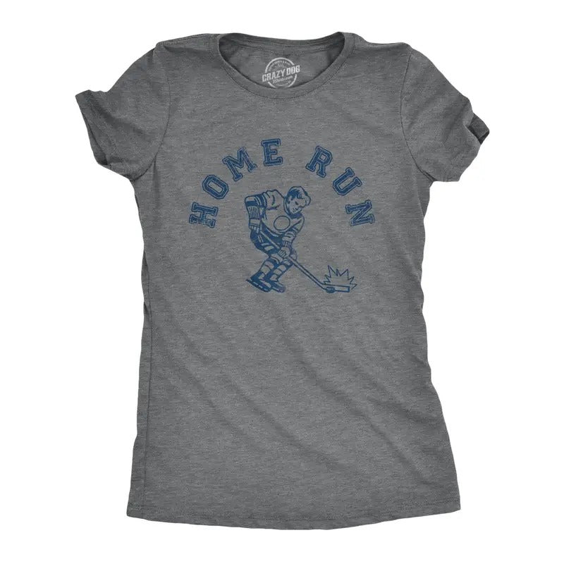 Womens Home Run T Shirt Funny Sarcastic Wrong Sport Joke Hockey Tee For Ladies Hoodie, Sweatshirt | GrindPrints.com