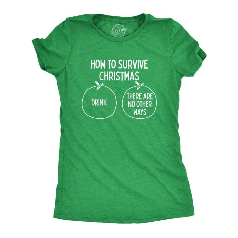 Womens How To Survive Christmas Tshirt Funny Family Drinking Holiday Beer Wine Graphic Tee Funny Womens T Shirts Cute...