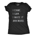 Womens I Came I Saw I Made It Awkward T shirt Funny Saying Sarcasm Gift for Her Funny Womens T Shirts Cute Slimming Top...