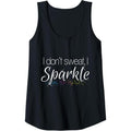 Womens I Dont Sweat I Sparkle Funny Workout Gym Fitness Tank Top Made in USA T-Shirts, Hoodie, Sweatshirt | GrindPrints.com