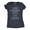 I Have Degree Fizzics Funny Champagne Bubbly Drinking Lovers Funny Cute Slimming Top Navy T-Shirts, Hoodie, Sweatshirt