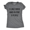 Womens I Like Dogs and Maybe 3 People T shirt Funny Graphic Pet Lover Mom Gift Funny Womens T Shirts Cute Slimming Top...