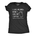 I Like My How I Like My Coffee Funny Clumsy Caffeine Lovers Joke Funny Cute Slimming Black T-Shirts, Hoodie, Sweatshirt