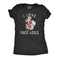 Womens I Love Yule Logs T Shirt Funny Xmas Santa Claus Pooping Joke Tee For Ladies Funny Womens T Shirts Cute Slimming...