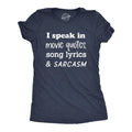 Womens I Speak In Movie Quotes Song Lyrics and Sarcasm T Shirt Funny Personality Silly Tee Funny Womens T Shirts Cute...