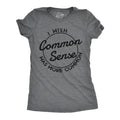 Womens I Wish Common Sense Was More Common T Shirt Funny Sarcastic Tee Funny Womens T Shirts Cute Slimming Top...