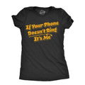 Womens If Your Phone Doesnt Ring Its Me T Shirt Funny Freedom Joke Tee For Ladies Funny Womens T Shirts Cute Slimming Top...