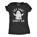 Womens Let That Sheet Go T Shirt Funny Halloween Bed Sheets Ghost Joke Tee For Ladies Funny Womens T Shirts Cute Slimming...