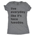 Womens Live Everyday Like It's Taco Tuesday T Shirt Funny Tee For Ladies Funny Womens T Shirts Cute Slimming Top...
