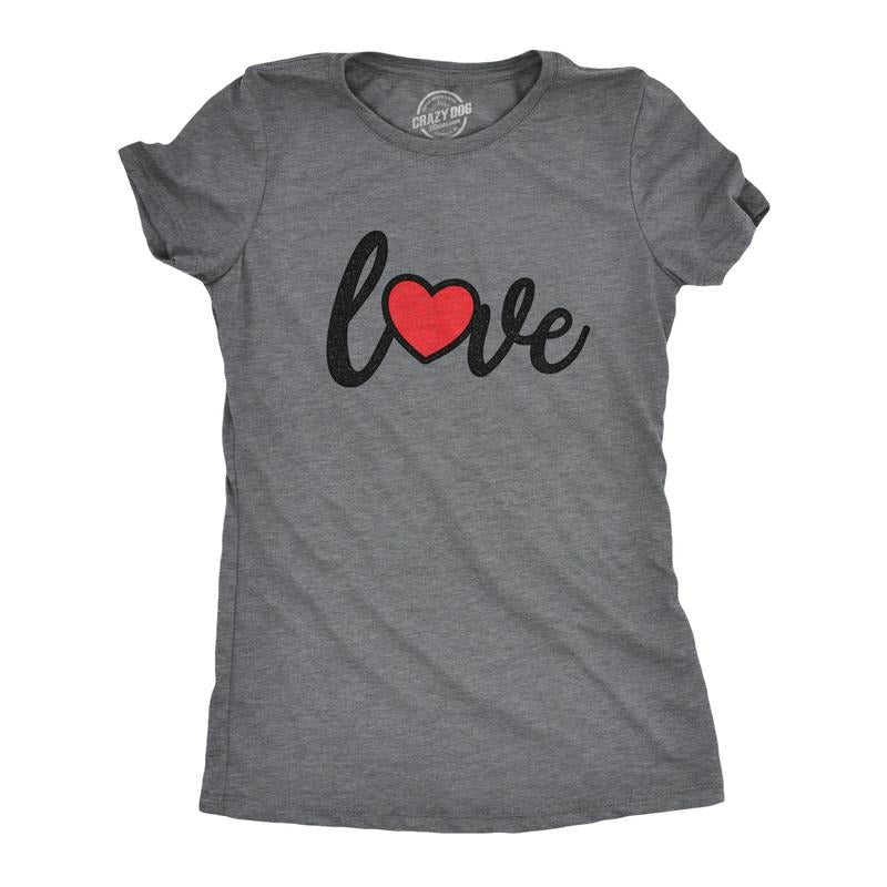 Love Script Heart Cute Flirty Date Funny Cute Slimming Top Comfortable Soft Womenswear Love Tops Funny Proposal Top Novelty Dark Grey T-Shirts, Hoodie, Sweatshirt