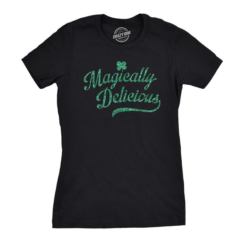Womens Magically Delicious T Shirt Funny Irish Tee Funny Womens T Shirts Cute Slimming Top Comfortable Soft Womenswear...
