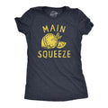 Main Squeeze Funny Best Friend Lemon Joke Funny Cute Slimming Top Comfortable Soft Womenswear Funny Sarcastic Novelty Navy T-Shirts, Hoodie, Sweatshirt