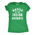 Womens Master Of The Irish Goodbye T Shirt Funny Ditching Leaving Joke Tee For Ladies Funny Womens T Shirts Cute Slimming...