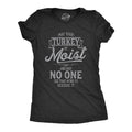 Womens May Your Turkey Be Moist T Shirt Funny Thanksgiving Dinner Graphic Novelty Tee Funny Womens T Shirts Cute Slimming...