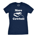 Womens More Cowbell T shirt Funny Novelty Shirts Humor Gifts Cool Graphic Funny Womens T Shirts Cute Slimming Top...