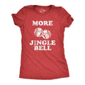 Womens More Jingle Bells T shirt Funny Christmas Party Hilarious T-shirt Funny Womens T Shirts Cute Slimming Top...