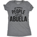 Womens My Favorite People Call Me Abuela T Shirt Funny Mothers Day Tee For Ladies Funny Womens T Shirts Cute Slimming Top...