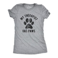 My Therapist Has Paws Funny Pet Puppy Animal Lover Dog Novelty Funny Cute Slimming Top Comfortable Soft Womenswear Funny Dog Top Novelty Light Grey T-Shirts, Hoodie, Sweatshirt